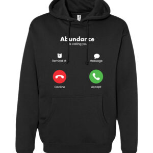 Abundance Calling Hoodie