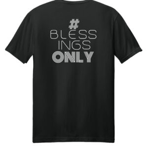 Blessings Only T-Shirt