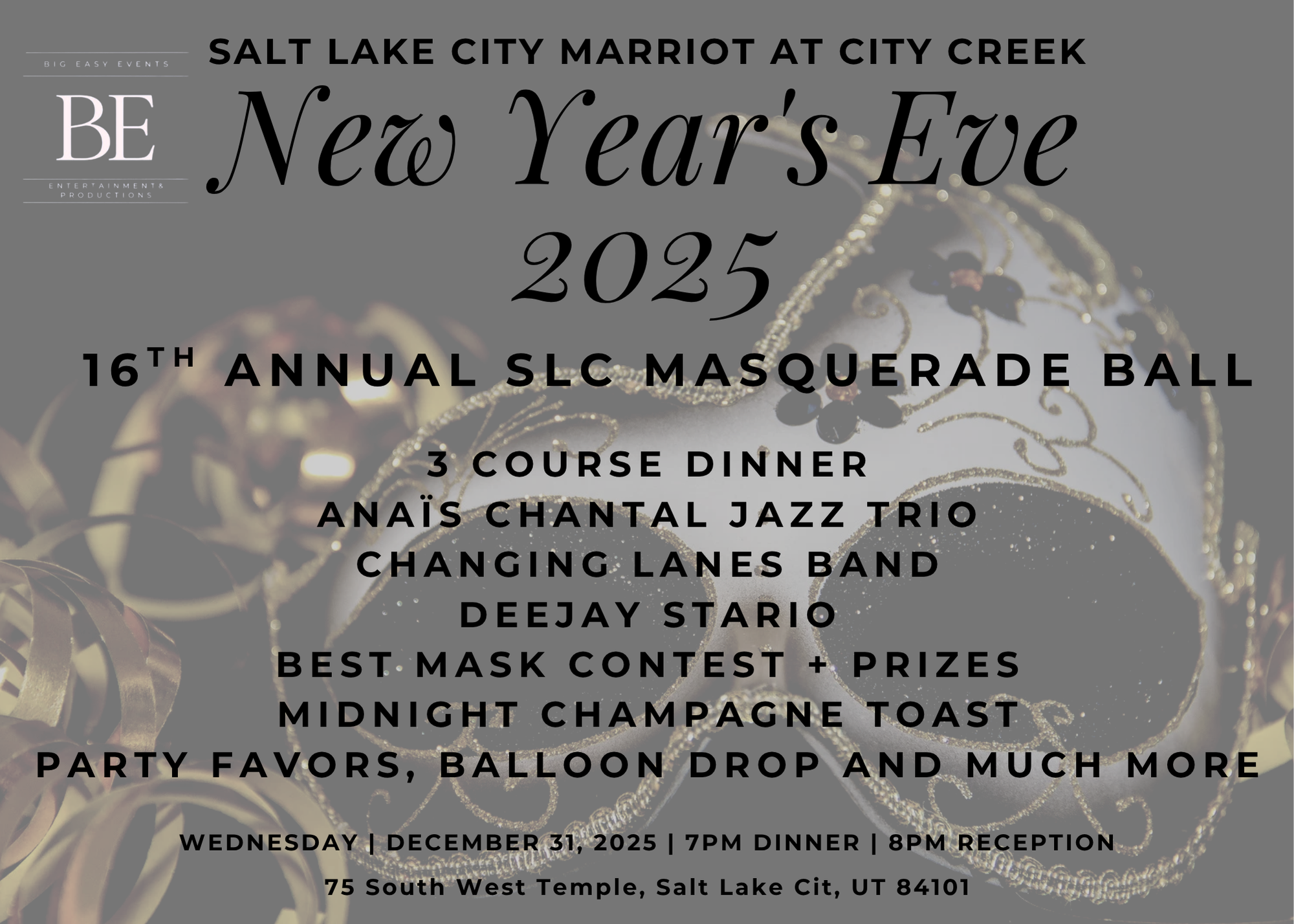 Salt Lake City Marriott New Year’s Eve 2025 Masquerade Ball flyer with event details including dinner, live jazz trio, Changing Lanes Band, DJ Stario, mask contest, champagne toast, and ballroom celebration