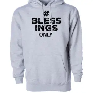Hashtag Blessings Only Hoodie